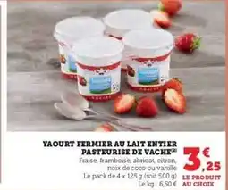 Hyper U YAOURT FERMIER AU LAIT ENTIER PASTEURISE DE VACHE offre