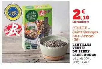 Hyper U LENTILLES VERTES DU BERRY LABEL ROUGE offre