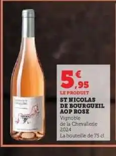 Hyper U ST NICOLAS DE BOURGUEIL AOP ROSE offre