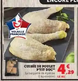 Hyper U CUISSE DE POULET P'TIT DUC offre
