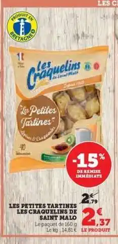 Hyper U LES PETITES TARTINES LES CRAQUELINS DE SAINT MALO offre