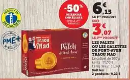 Hyper U LES PALETS OU LES GALETTES DE PONT-AVEN TRAOU MAD offre