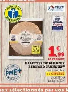 Hyper U GALETTES DE BLE NOIR BERNARD JARNOUX offre