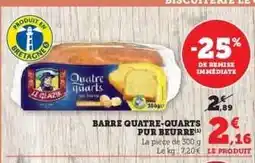 Hyper U BARRE QUATRE-QUARTS PUR BEURRE offre