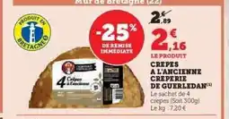 Hyper U CREPES A L'ANCIENNE CREPERIE DE GUERLEDAN offre
