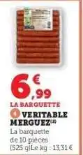 Hyper U VÉRITABLE MERGUEZ offre