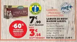 Hyper U LANGUE DE BOEUF MAISON LARZUL offre
