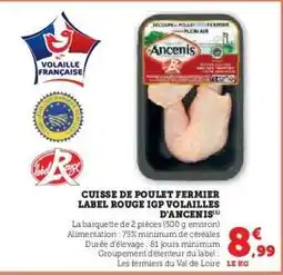 Hyper U CUISSE DE POULET FERMIER LABEL ROUGE IGP VOLAILLES D'ANCENIS offre