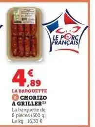 Hyper U Chorizo à griller offre