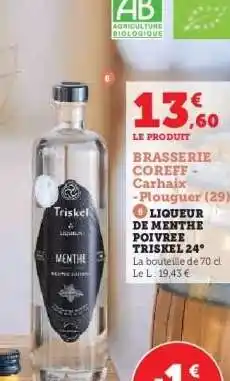Hyper U LIQUEUR DE MENTHE POIVRÉE TRISKEL 24° offre