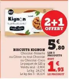 Hyper U BISCUITS KIGNON offre