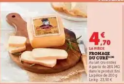 Hyper U FROMAGE DU CURÉ offre