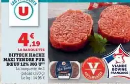 Hyper U BIFTECK HACHE MAXI TENDRE PUR BŒUF 12% MG offre