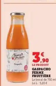 Hyper U GASPACHO FERME FRUITIÈRE offre