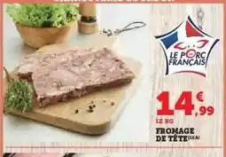 Hyper U Fromage de tête offre
