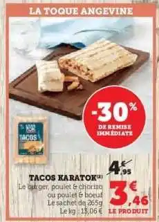 Hyper U TACOS KARATOK offre