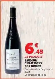 Hyper U Saumur Champigny AOP Rouge offre