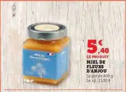 Hyper U MIEL DE FLEURS D'ANJOU offre