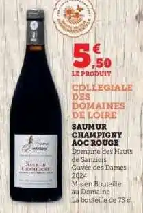 Hyper U COLLEGIALE DES DOMAINES DE LOIRE offre