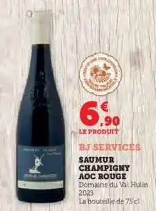 Hyper U SAUMUR CHAMPIGNY AOC ROUGE offre