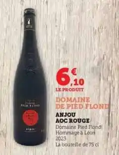 Hyper U DOMAINE DE PIED FLOND ANJOU AOC ROUGE offre