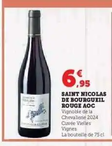 Hyper U SAINT NICOLAS DE BOURGUEIL ROUGE AOC offre