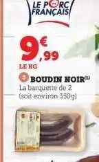 Hyper U Boudin Noir offre