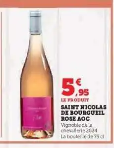 Hyper U SAINT NICOLAS DE BOURGUEIL ROSE AOC offre