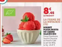 Hyper U SORBET PLEIN FRUITS OU CRÈME GLACÉE BIO offre