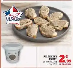 Hyper U Rillettes Ruel offre