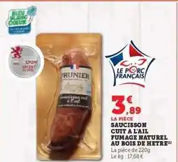 Hyper U SAUCISSON CUIT A L'AIL FUMAGE NATUREL AU BOIS DE HÊTRE offre