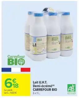 Carrefour Lait U.H.T. Demi-écrémé CARREFOUR BIO offre