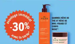 E.Leclerc Parapharmacie Gammes rêve de thé et rêve de miel visage et corps nuxe offre