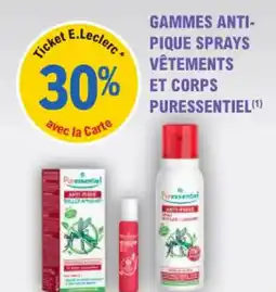 E.Leclerc Parapharmacie Gammes anti- pique sprays vêtements et corps puressentiel offre