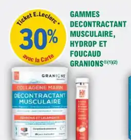 E.Leclerc Parapharmacie Gammes decontractant musculaire hydrop et foucaud granions offre