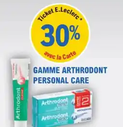 E.Leclerc Parapharmacie Gamme arthrodont personal care offre