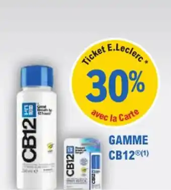 E.Leclerc Parapharmacie Gamme cb12 offre