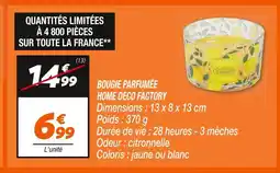 Netto HOME DECO FACTORY BOUGIE PARFUMÉE offre