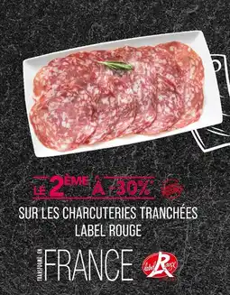 Match Le 2ème à -30% sur les Charcuteries Tranchées Label Rouge offre