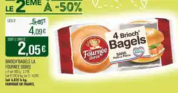 Match La Fournée Dorée Brioch'Bagels offre