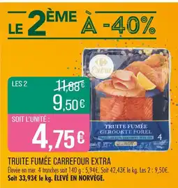Match Carrefour Extra Truite fumée offre