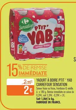 Match Carrefour Sensation Yaourt à boire Ptit' Yab offre