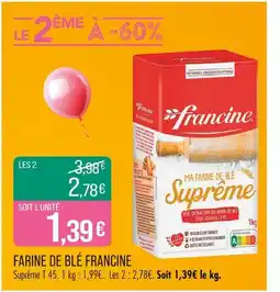 Match Francine Farine de blé offre