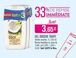 Match TAHITI Gel douche offre