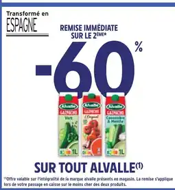 Intermarché ALVALLE -60% remise immédiate sur le 2ème sur tout alvalle offre