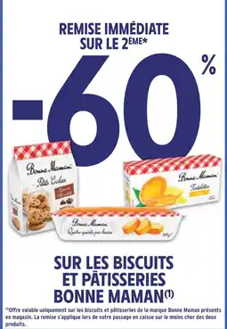 Intermarché 60% de remise immédiate sur le 2ème pack sur les biscuits et pâtisseries Bonne Maman offre