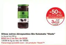 Monoprix Olives noires dénoyautées bio kalamata iliada offre