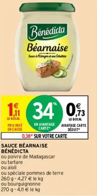 Intermarché Hyper Sauce béarnaise Bénédicta offre