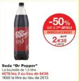 Monoprix Soda dr pepper offre