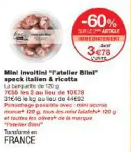 Monoprix Mini involtini l'atelier blini speck italien & ricotta offre